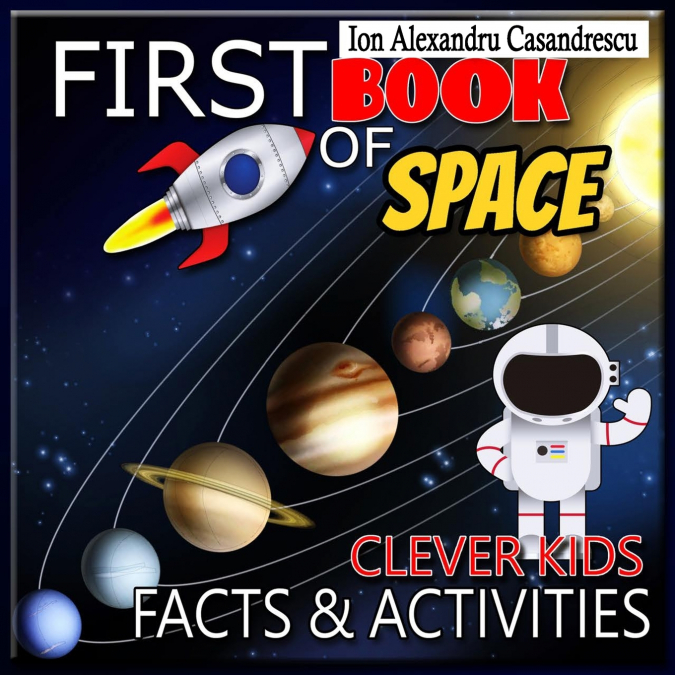 Clever Kids First Book of Space Facts & Activities