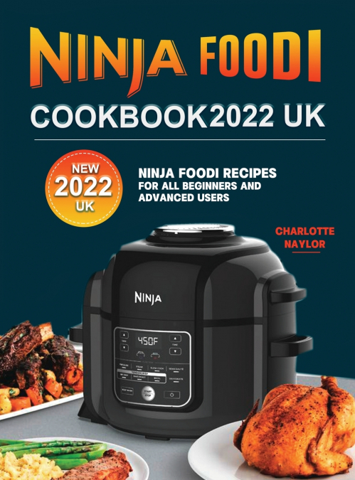 Ninja Foodi Cookbook 2022