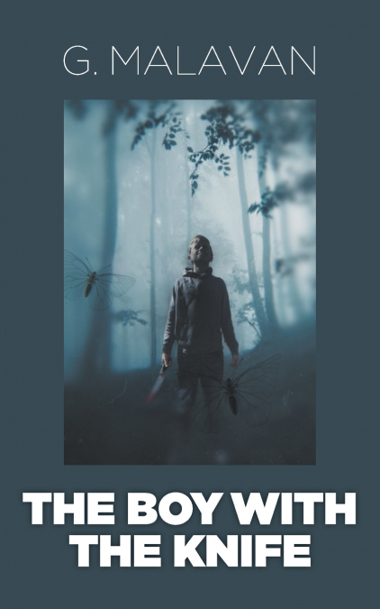 The Boy with the Knife