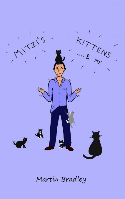 Mitzi’s Kittens & Me
