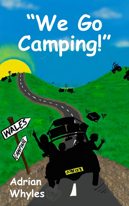 'We Go Camping!'