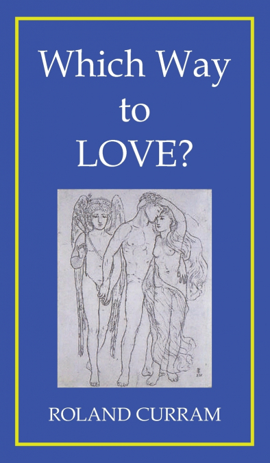 Which Way to Love?