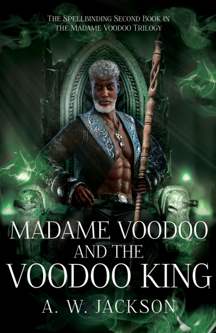 Madame Voodoo and the Voodoo King
