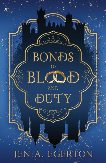 Bonds of Blood and Duty