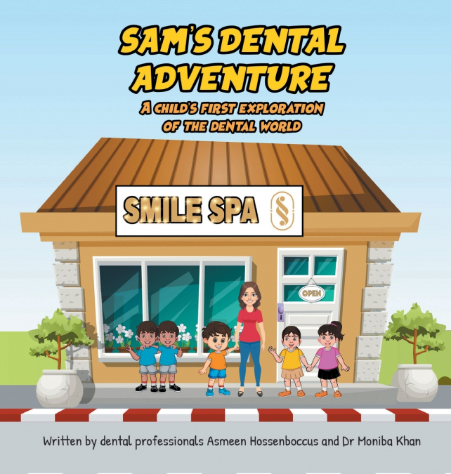 Sam’s Dental Adventure