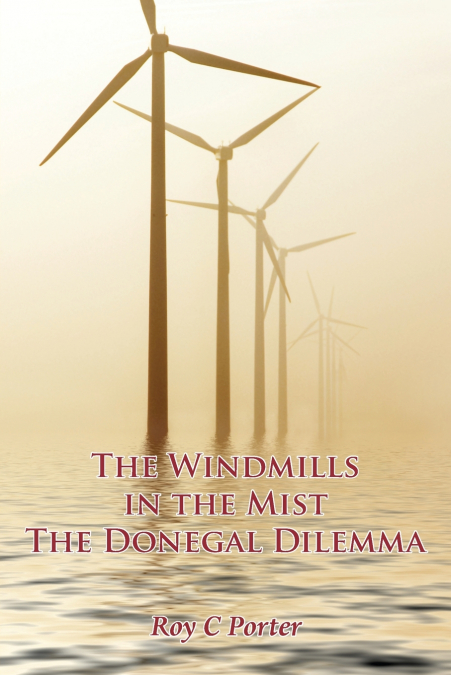 The Windmills in the Mist