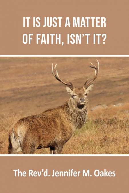 It is Just a Matter of Faith, Isn’t it?
