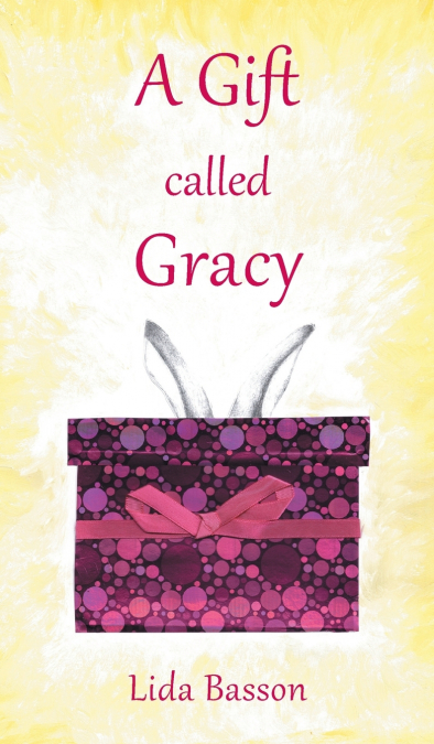 A Gift Called Gracy