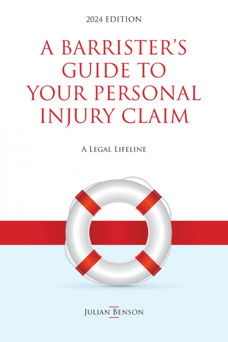 A Barrister’s Guide to Your Personal Injury Claim