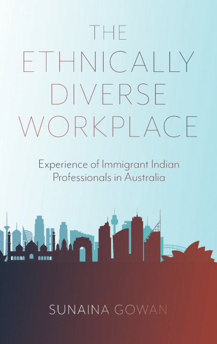 The Ethnically Diverse Workplace