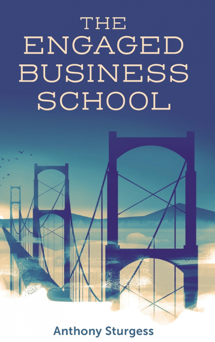 The Engaged Business School