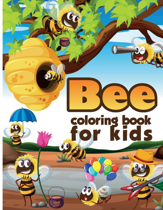Bee Coloring Book for Kids