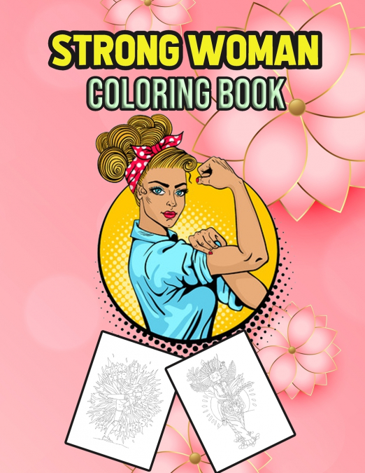 Strong Woman Coloring Book