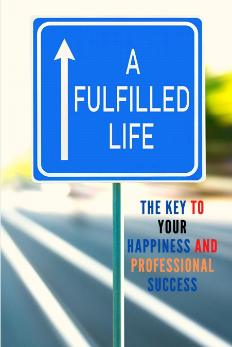 A Fulfilled Life