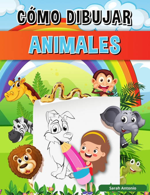 Libro Cómo Dibujar Animales para Niños