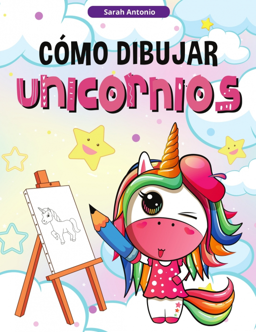 Cómo Dibujar Unicornios para Niños
