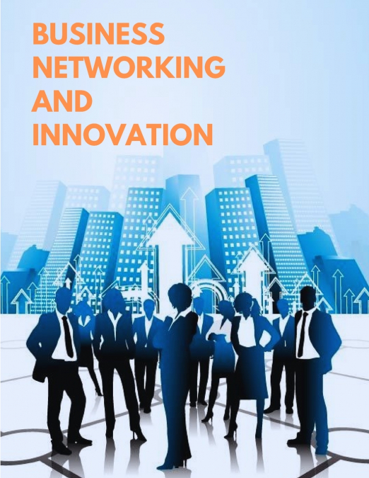 The World’s Best Business Models - The Game of Networking and Innovation