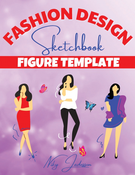 Fashion Design Sketchbook Figure Template