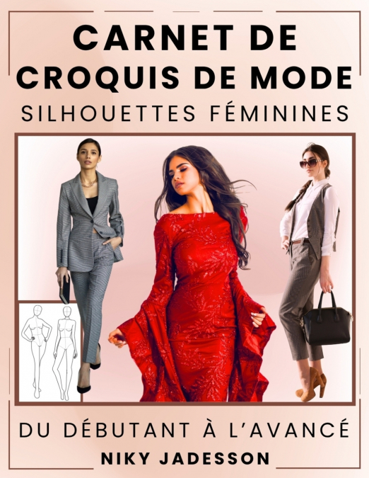 Carnet de Croquis de Mode Silhouettes Féminines
