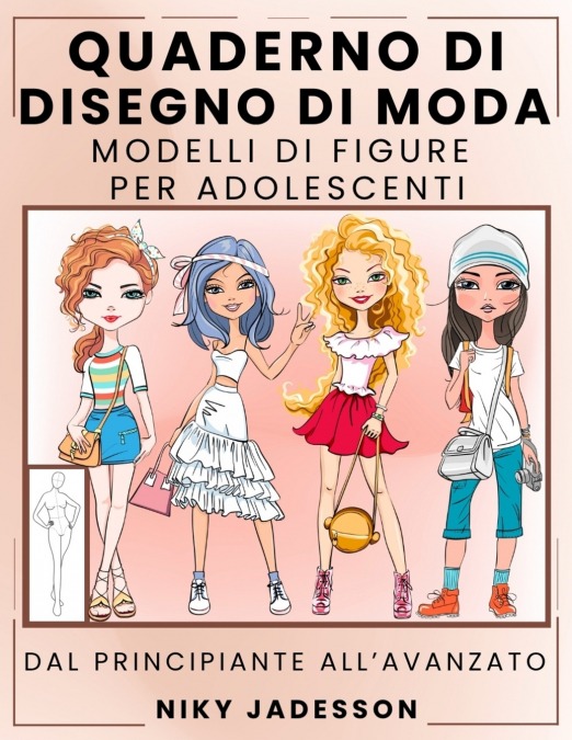 Quaderno di Disegno di Moda Modelli di Figure per Adolescenti