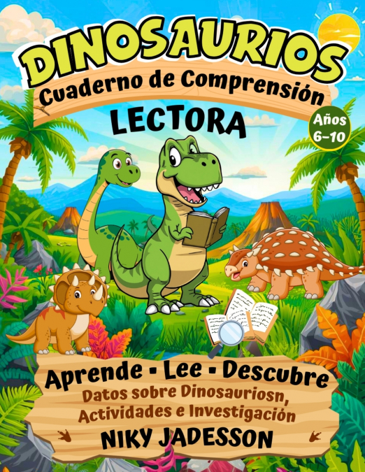 Dinosaurios Cuaderno de Comprensión Lectora