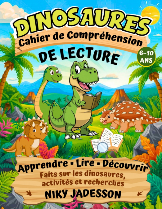 Dinosaures Cahier de Compréhension de Lecture