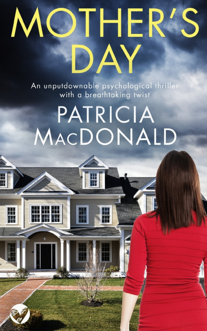 MOTHER’S DAY an unputdownable psychological thriller with a breathtaking twist