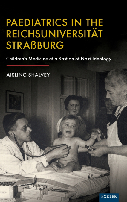 Paediatrics in the Reichsuniversität Straßburg