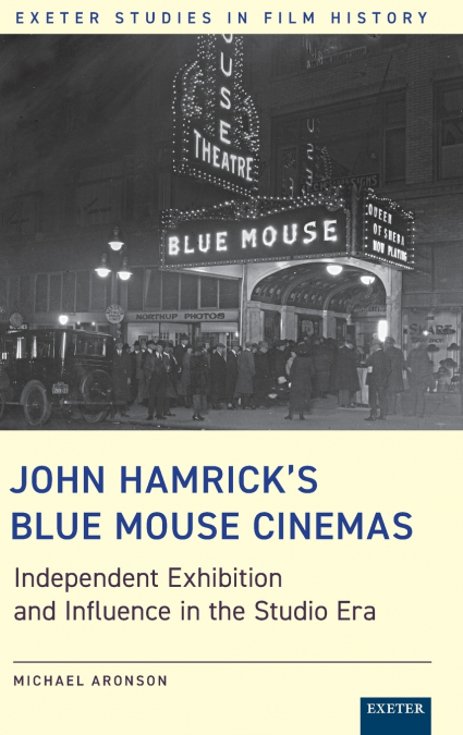 John Hamrick’s Blue Mouse Cinemas