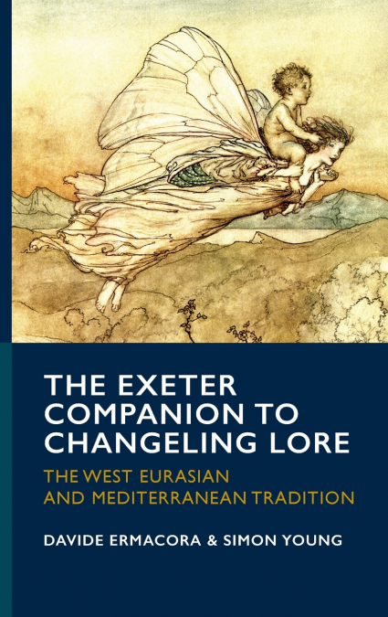 The Exeter Companion to Changeling Lore