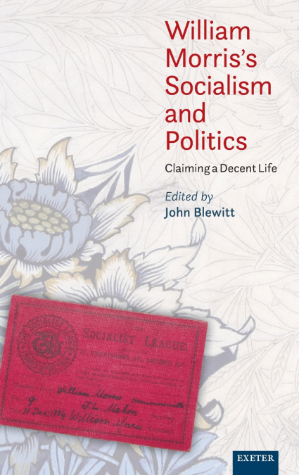 William Morris’s Socialism and Politics