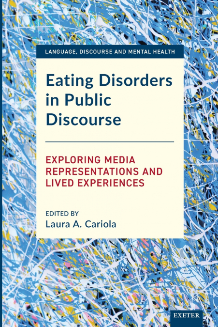 Eating Disorders in Public Discourse