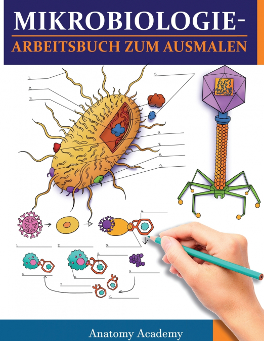 MikrobiologieArbeitsbuch zum Ausmalen