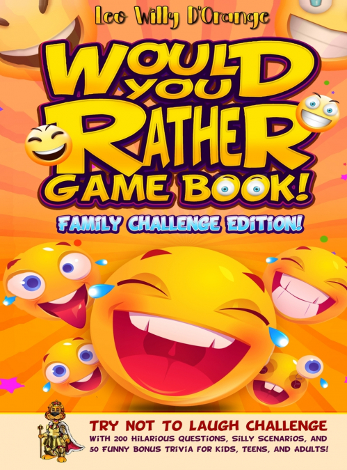 Would You Rather Game Book! Family Challenge Edition!