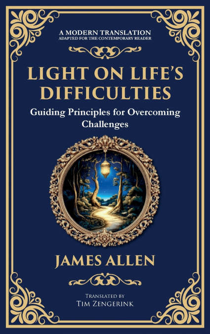 Light on Life’s Difficulties