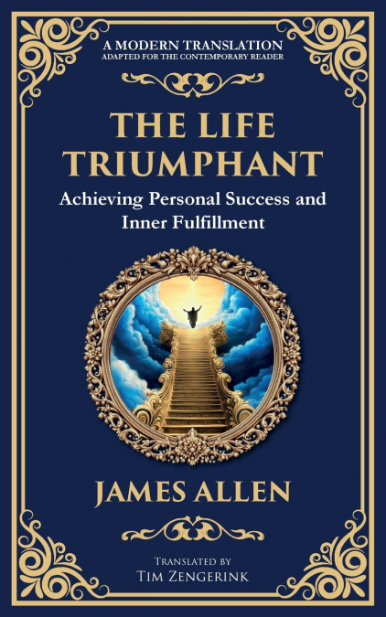The Life Triumphant