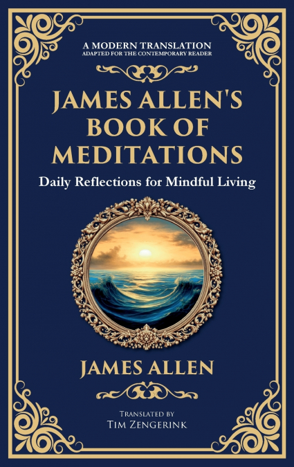James Allen’s Book of Meditations