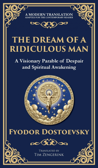 The Dream of a Ridiculous Man