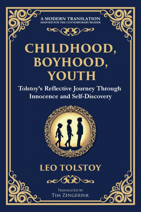 Childhood, Boyhood, Youth