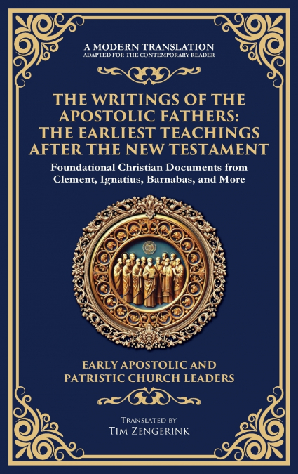 The Writings of the Apostolic Fathers