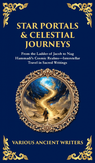 Star Portals & Celestial Journeys