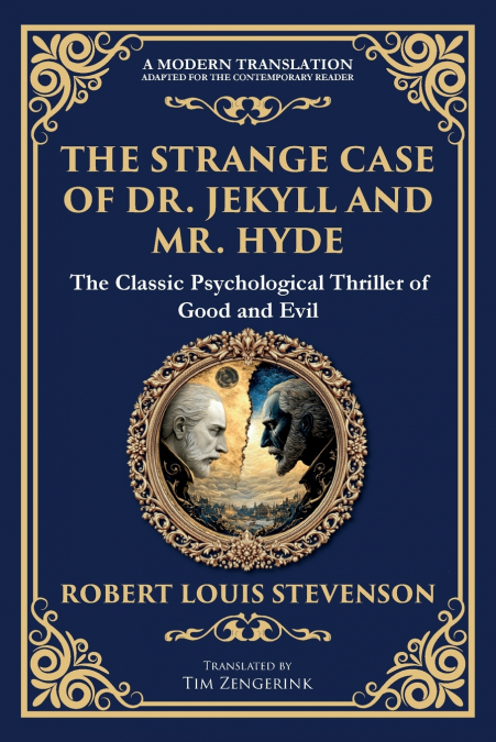 The Strange Case of Dr. Jekyll and Mr. Hyde