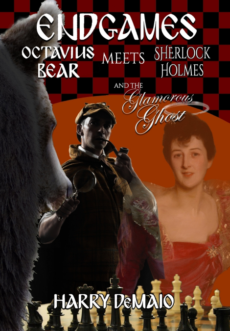 ENDGAMES (Octavius Bear 21)