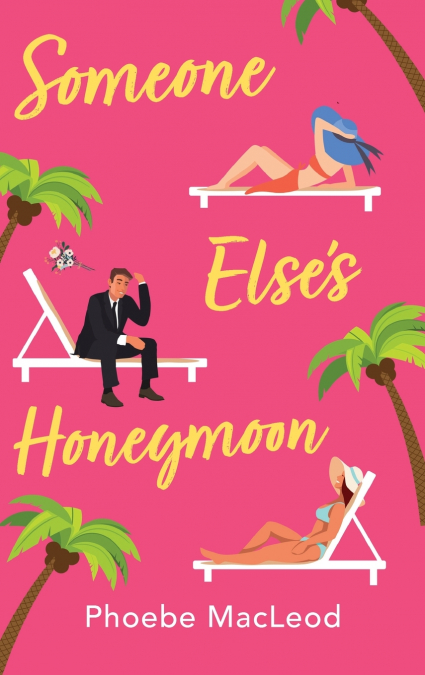 Someone Else’s Honeymoon