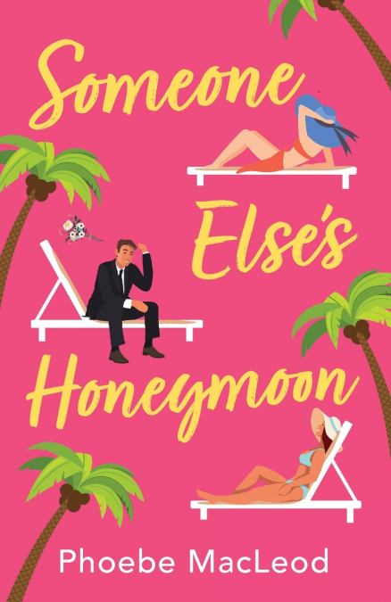 Someone Else’s Honeymoon