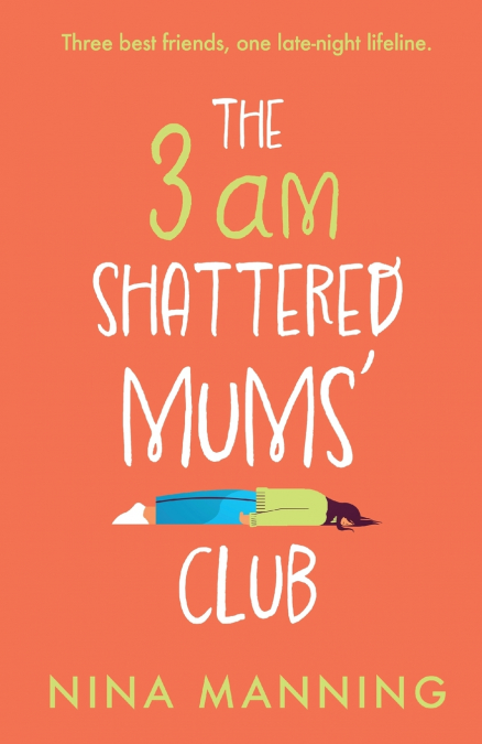 The 3am Shattered Mum’s Club