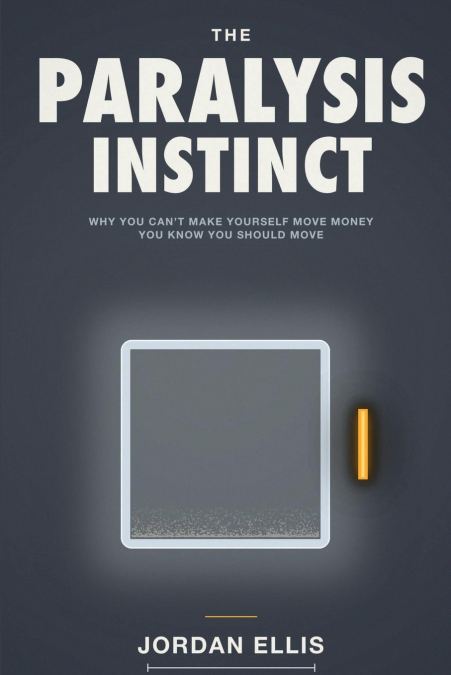 The Paralysis Instinct