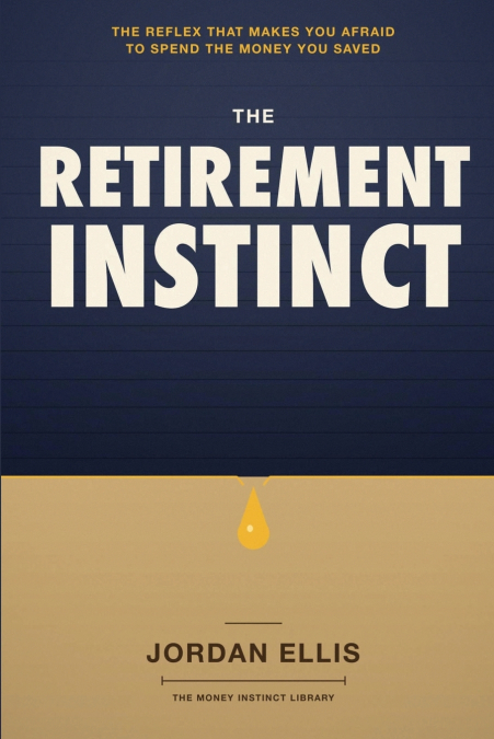 The Retirement Instinct