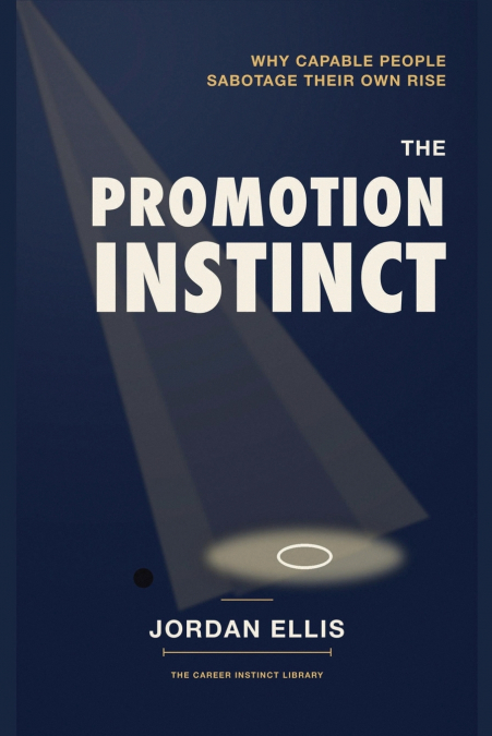 The Promotion Instinct