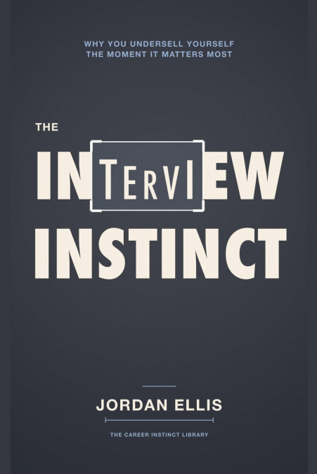 The Interview Instinct